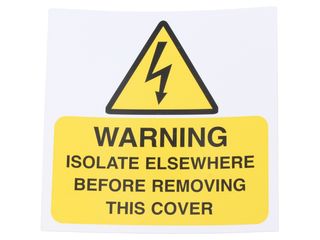 INDUSTRIAL SIGNS IS3110SA WARNING ISOLATE ELSEWHERE